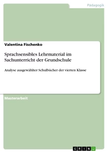 Title: Sprachsensibles Lehrmaterial im Sachunterricht der Grundschule