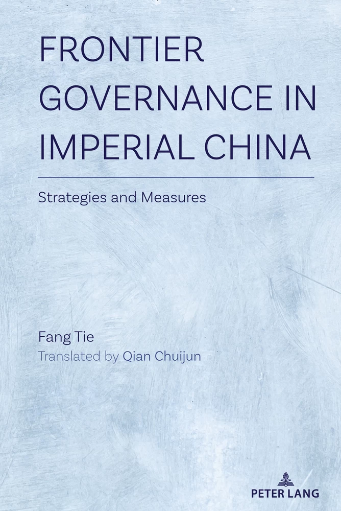Title: Frontier Governance In Imperial China