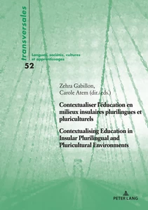 Title: Contextualiser l’éducation en milieux insulaires plurilingues et pluriculturels  Contextualising Education in Insular Plurilingual and Pluricultural Environments