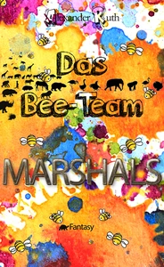 Titel: Das Bee-Team - Marshals