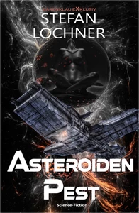 Titel: Asteroidenpest – Science-Fiction