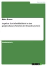 Titel: Aspekte der Schriftlichkeit in der gesprochenen Varietät des Texasdeutschen