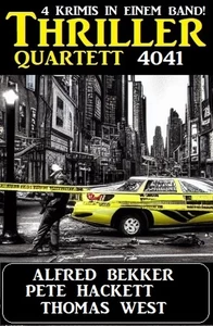 Titel: Thriller Quartett 4041 - Vier Krimis in einem Band