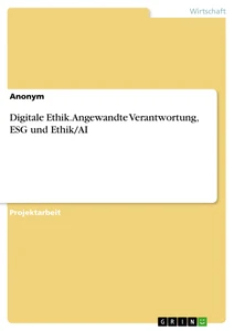 Titre: Digitale Ethik. Angewandte Verantwortung, ESG und Ethik/AI