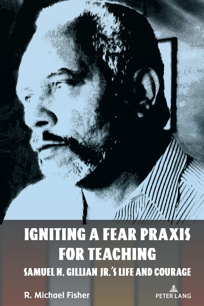 Title: Igniting a Fear Praxis for Teaching