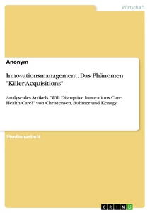 Title: Innovationsmanagement. Das Phänomen "Killer Acquisitions"