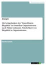 Titel: Die Leitgedanken der "brauchbaren Illegalität" in formellen Organisationen nach Niklas Luhmann. Nützlichkeit von Illegalität in Organisationen