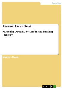 Título: Modeling Queuing System in the Banking Industry