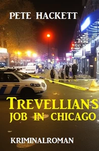 Titel: Trevellians Job in Chicago: Kriminalroman