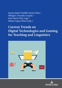Title: Current Trends on Digital Technologies and Gaming for Teaching and Linguistics