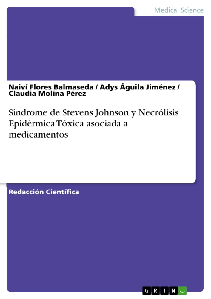 Síndrome de Stevens Johnson y Necrólisis Epidérmica Tóxica asociada a  medicamentos - GRIN