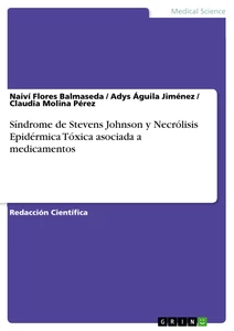 Titel: Síndrome de Stevens Johnson y Necrólisis Epidérmica Tóxica asociada a medicamentos