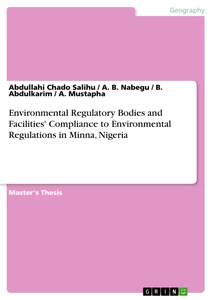 Título: Environmental Regulatory Bodies and Facilities' Compliance to Environmental Regulations in Minna, Nigeria