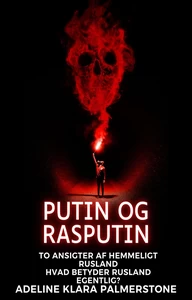 Titel: Putin og Rasputin: To ansigter af hemmeligt Rusland Hvad betyder Rusland egentlig?