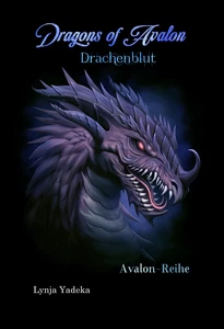 Titel: Dragons of Avalon: Drachenblut