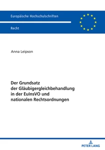 Title: Der Grundsatz der Gläubigergleichbehandlung in der EuInsVO und nationalen Rechtsordnungen