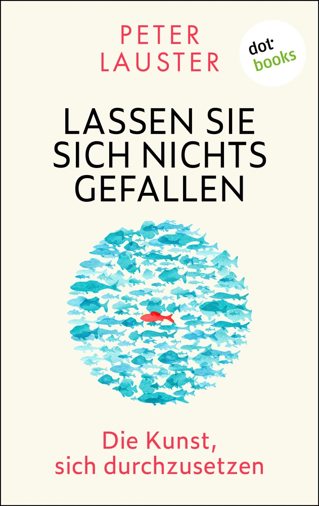 Titel: Lassen Sie sich nichts gefallen