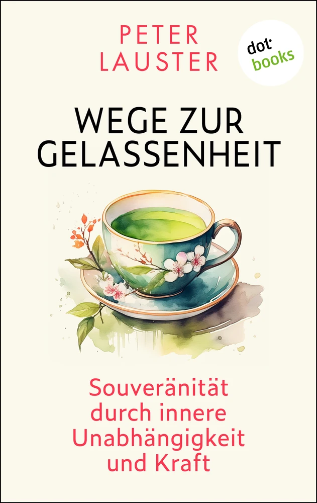 Titel: Wege zur Gelassenheit