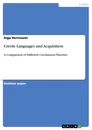 Titel: Creole Languages and Acquisition
