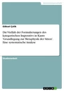 Title: Die Vielfalt der Formulierungen des kategorischen Imperativs in Kants 'Grundlegung zur Metaphysik der Sitten'. Eine systematische Analyse