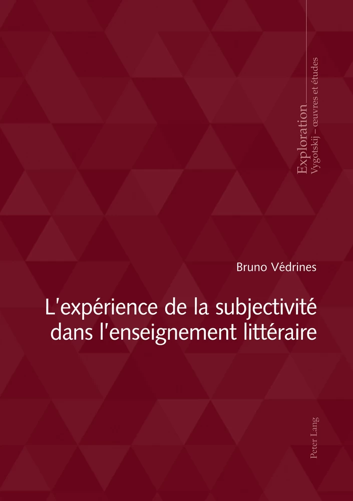 Titre: L’expérience de la subjectivité dans l’enseignement littéraire