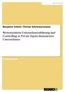 Titre: Wertorientierte Unternehmensführung und Controlling in  Private Equity-finanzierten Unternehmen