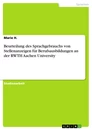 Titel: Beurteilung des Sprachgebrauchs von Stellenanzeigen für Berufsausbildungen an der RWTH Aachen University