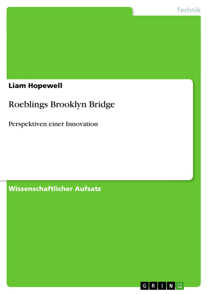 Titel: Roeblings Brooklyn Bridge
