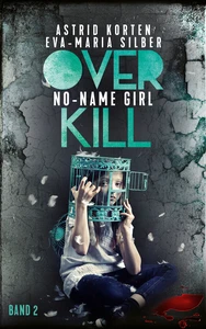 Titel: Overkill: No-Name Girl