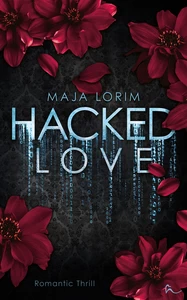 Titel: Hacked Love
