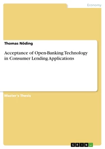 Titel: Acceptance of Open-Banking Technology in Consumer Lending Applications