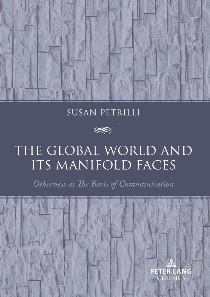 Title: The Global World and its Manifold Faces