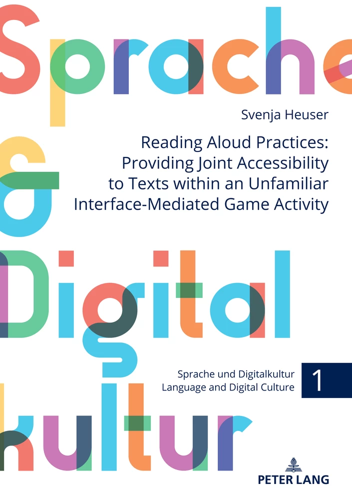 Title: Reading Aloud Practices: Providing Joint Accessibility to Texts within an Unfamiliar Interface-Mediated Game Activity
