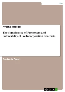 Título: The Significance of Promoters and Enforcability of Pre-Incorporation Contracts