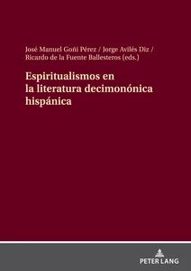 Title: Espiritualismos en la literatura decimonónica hispánica