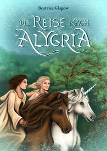 Titel: Die Reise nach Alygria