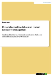 Title: Personalauswahlverfahren im Human Resources Management
