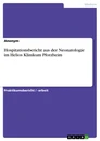 Titel: Hospitationsbericht aus der Neonatologie im Helios Klinikum Pforzheim