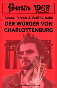 Titel: Berlin 1968: Der Würger von Charlottenburg