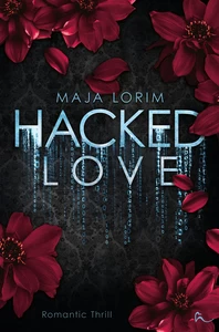 Titel: Hacked Love