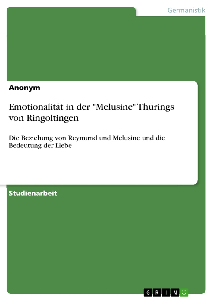 Título: Emotionalität in der "Melusine" Thürings von Ringoltingen