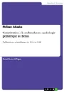 Title: Contribution à la recherche en cardiologie pédiatrique au Bénin