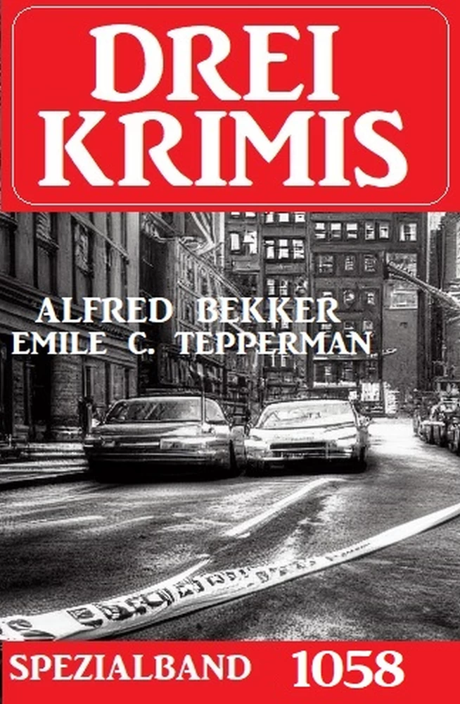 Titel: Drei Krimis Spezialband 1058