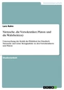 Título: Nietzsche, die Vorsokratiker, Platon und die Wahrheit(en)