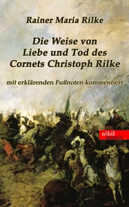 Titel: Die Weise von Liebe und Tod des Cornets Christoph Rilke