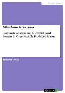 Title: Proximate Analysis and Microbial Load Present in Commercially Produced Asaana