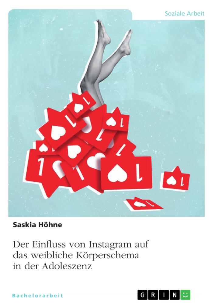 Title: Der Einfluss von Instagram auf das weibliche Körperschema in der Adoleszenz