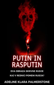 Titel: Putin in Rasputin: Dva obraza skrivne Rusije Kaj v resnici pomeni Rusija?