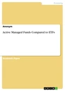 Titre: Active Managed Funds Compared to ETFs