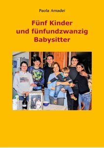 Titel: Fünf Kinder und fünfundzwanzig Babysitter